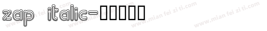 zap italic字体转换